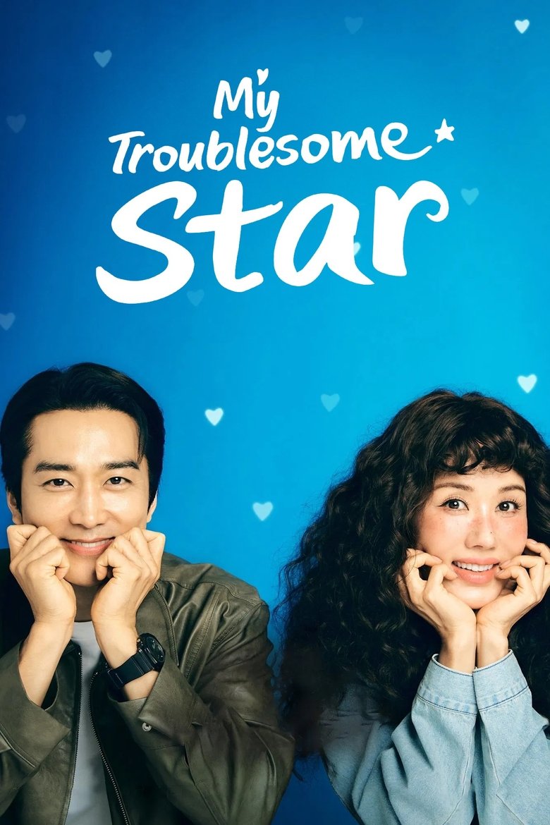 دانلود زیرنویس سریال My Troublesome Star 2025 (ستاره دردسرساز من)