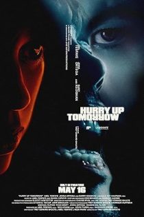 دانلود زیرنویس فیلم Hurry Up Tomorrow 2025 (فردا عجله کن)